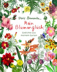 Doris Bewernitz, Mein Blumenglück. Verlag am Eschbach. Rezension Dr. Klaus Berndl