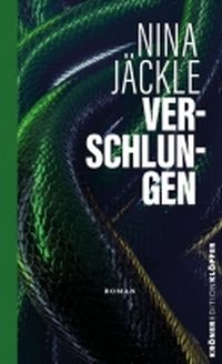 Nina Jäckle, Verschlungen. Kröner. Rezension Dr. Klaus Berndl