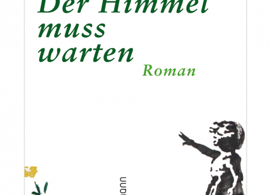 Sandra Reichert: Der Himmel muss warten. Müry Salzmann